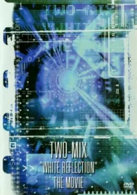 Titelbild von TWO-MIX: White Reflection