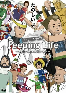 Cover of Peeping Life: Tezuka Pro - Tatsunoko Pro Wonderland ONA