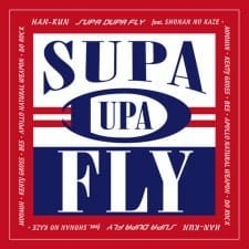 Capa de Supa Dupa Fly feat. Shounan no Kaze, Moomin, Kenty Gross, Bes, Apollo, Natural Weapon, Doraku