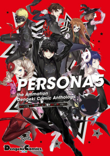 Cover of Persona 5 the Animation: Dengeki Comic Anthology
